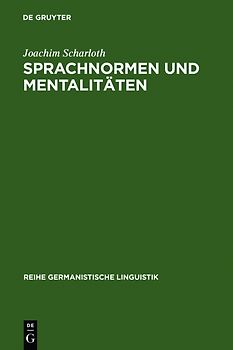 Sprachnormen und Mentalitäten