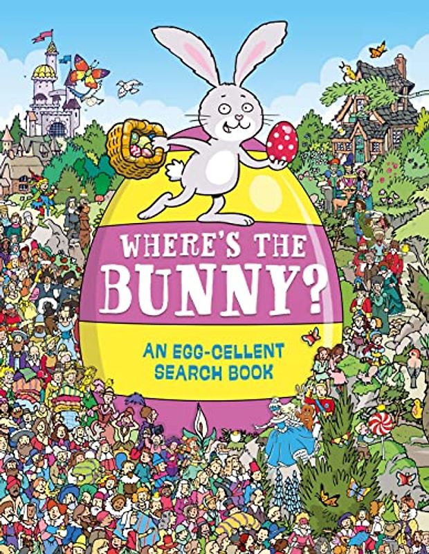 Where's the Bunny?: An Egg-cellent Search and Find Book (Search and Find Activity)