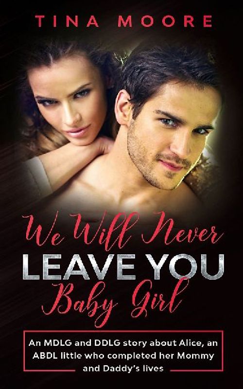 We Will Never Leave You, Baby Girl