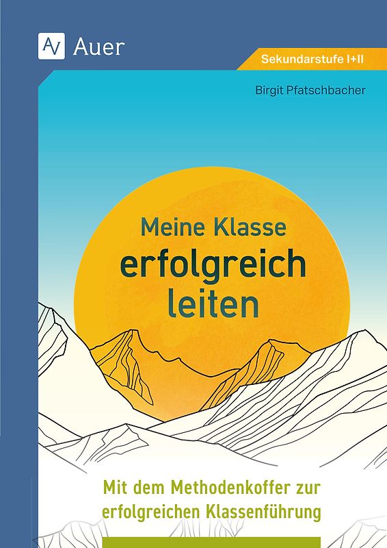 Meine Klasse erfolgreich leiten