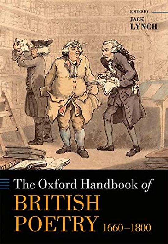 The Oxford Handbook of British Poetry, 1660-1800 (Oxford Handbooks)