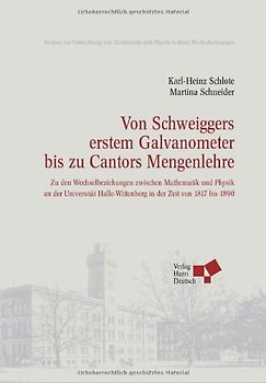 Von Schweiggers erstem Galvanometer bis zu Cantors Mengenlehre