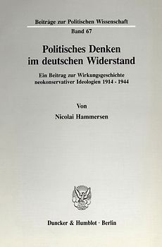 Politisches Denken im deutschen Widerstand.