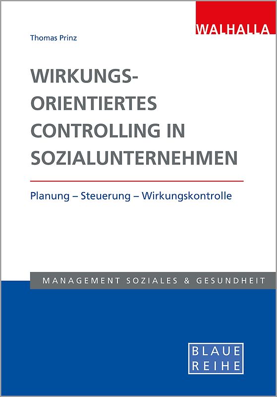 Wirkungsorientiertes Controlling in Sozialunternehmen