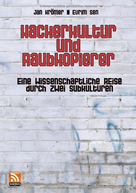 Hackerkultur und Raubkopierer