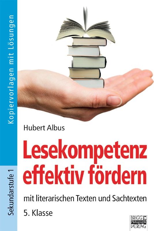 Lesekompetenz effektiv fördern / 5. Klasse - Kopiervorlagen mit Lösungen