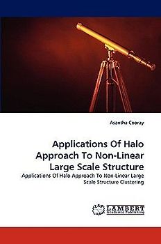 Applications Of Halo Approach To Non-Linear Large Scale Structure