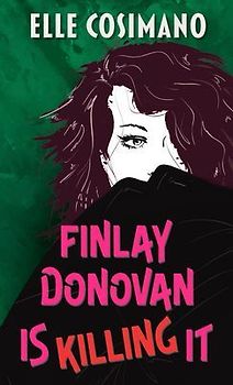 Finlay Donovan Is Killing It