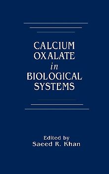 Calcium Oxalate in Biological Systems