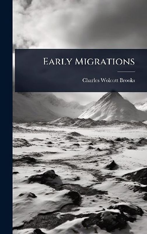 Early Migrations