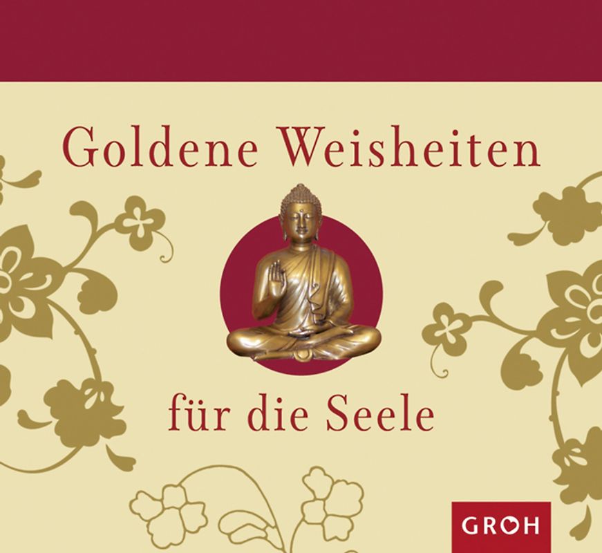 Goldene Weisheiten für die Seele