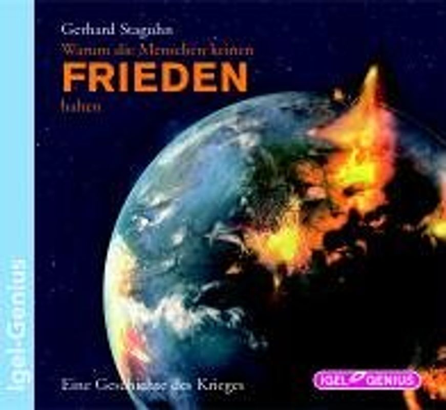 Warum die Menschen keinen Frieden halten
