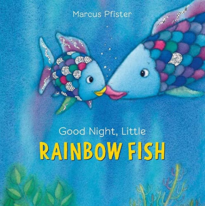 Good Night, Little Rainbow Fish: Volume 1