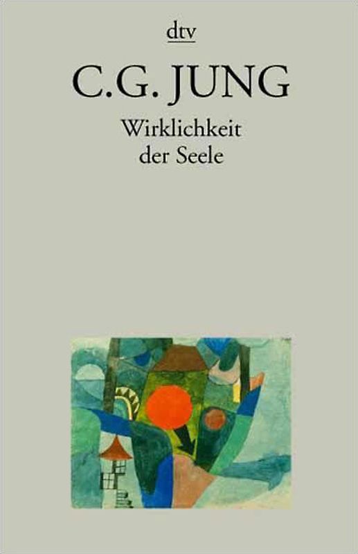 Taschenbuchausgabe in 11 Bänden / Wirklichkeit der Seele