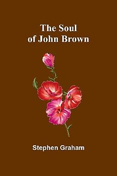 The Soul of John Brown