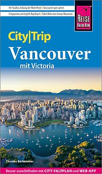 Reise Know-How CityTrip Vancouver mit Victoria