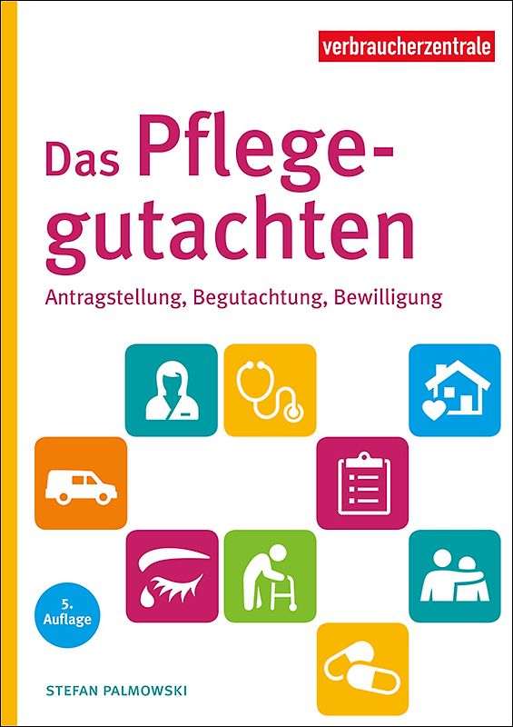Das Pflegegutachten