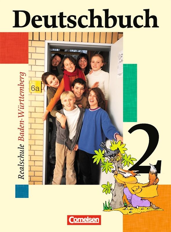 Deutschbuch - Sprach- und Lesebuch - Realschule Baden-Württemberg 2003 - Band 2: 6. Schuljahr