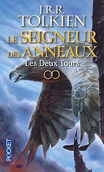 Le Seigneur des Anneaux, Tome 2 : Les deux Tours - Tolkien, J-R-R