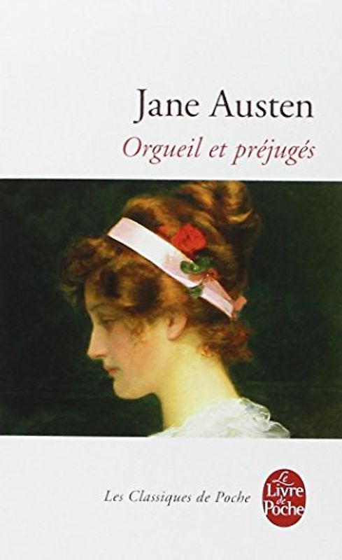 Orgueil et préjugés - Austen, Jane