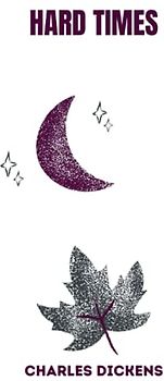 hard times by charles dickens