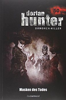 Dorian Hunter Buch 50 – Masken des Todes