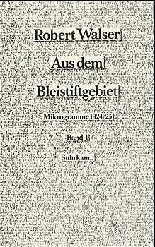 Aus dem Bleistiftgebiet. Mikrogramme aus den Jahren 1924-1933