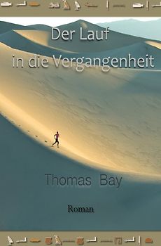 Der Lauf in die Vergangenheit