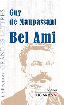 Bel-Ami (grands caractères)