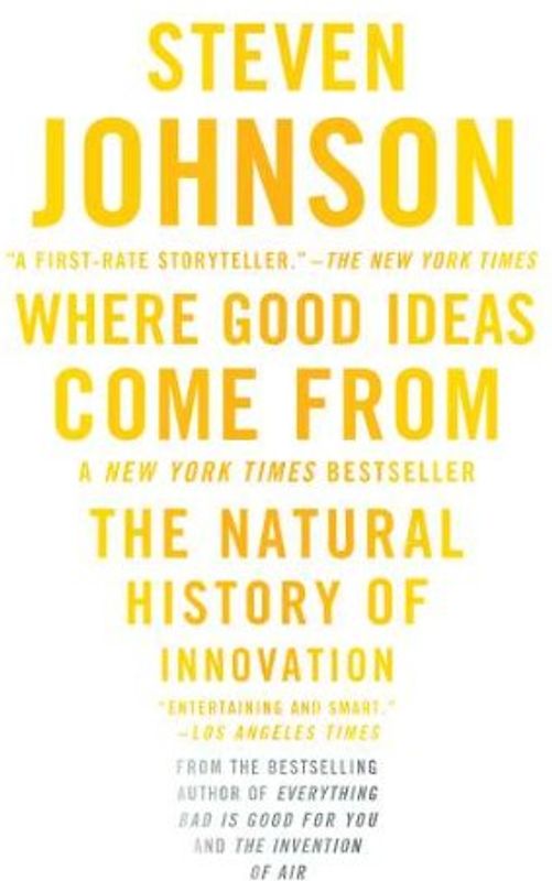 Where Good Ideas Come From - Johnson, Steven