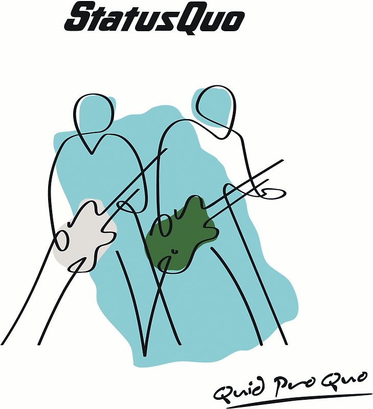 Status Quo - Quid Pro Quo