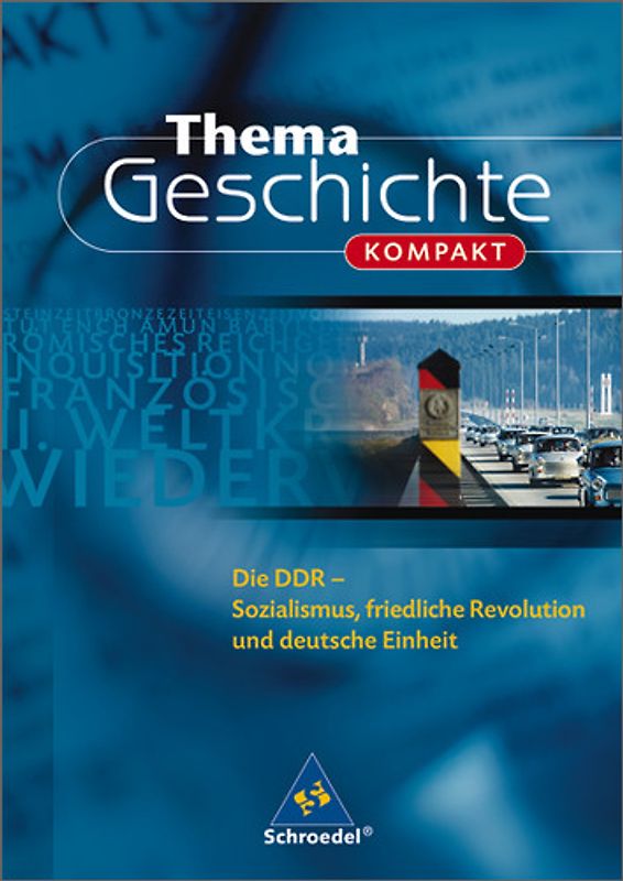 Thema Geschichte kompakt / Die DDR
