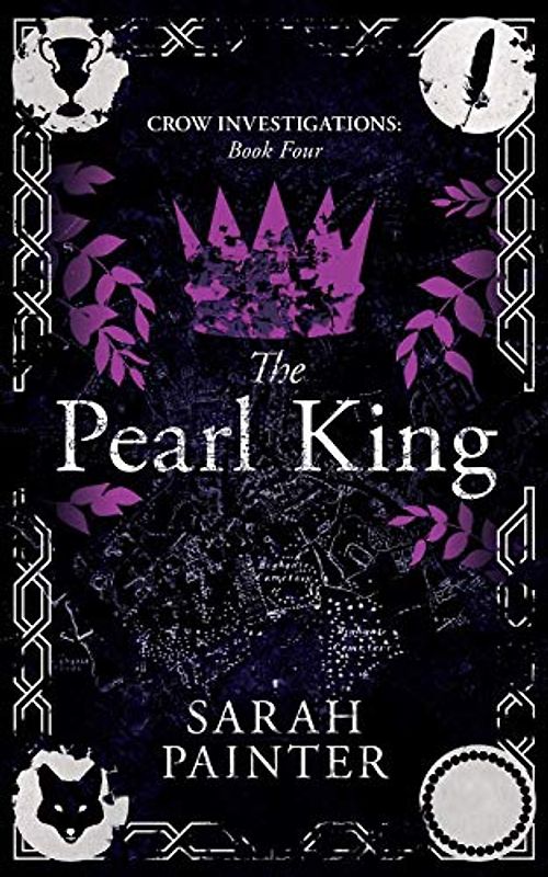 The Pearl King (Crow Investigations, Band 4)