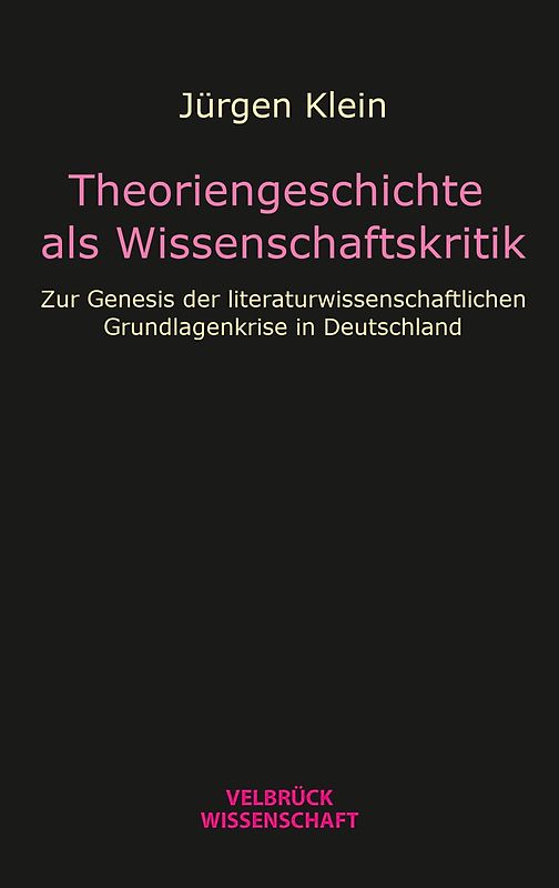 Theoriengeschichte als Wissenschaftskritik