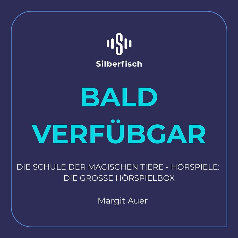 Die Schule der magischen Tiere - Hörspiele: Die große Hörspielbox