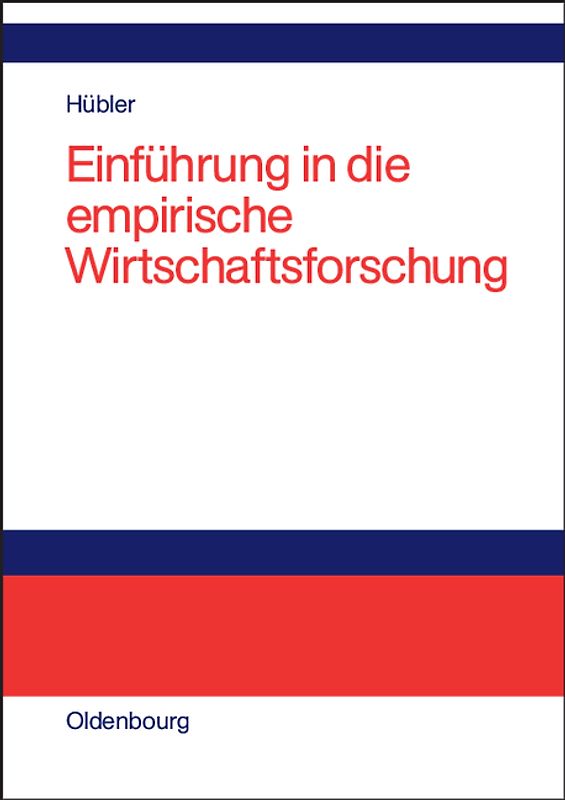 Einführung in die empirische Wirtschaftsforschung