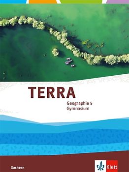 TERRA Geographie 5. Ausgabe Sachsen Gymnasium
