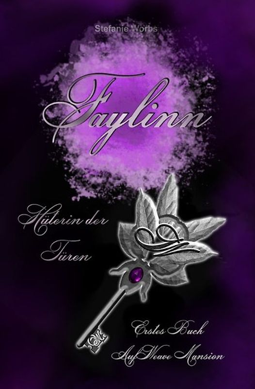 Hüterin der Türen / Faylinn