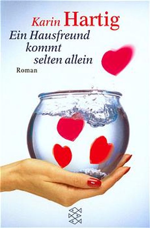 Ein Hausfreund kommt selten allein. Roman