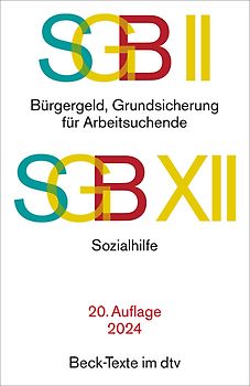 SGB II: Grundsicherung für Arbeitsuchende / SGB XII: Sozialhilfe
