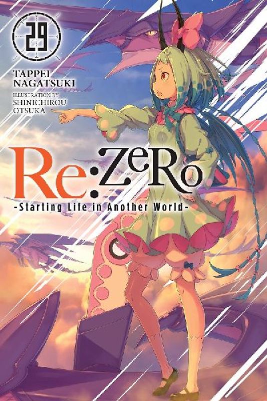 RE: Zero -Starting Life in Another World-, Vol. 29 (Light Novel)