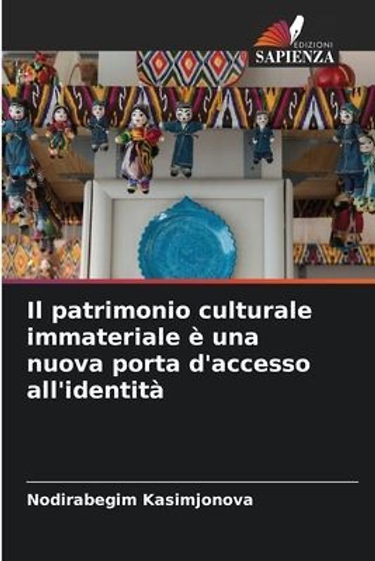Il patrimonio culturale immateriale è una nuova porta d'accesso all'identità