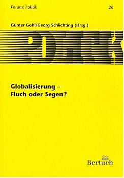 Globalisierung - Fluch oder Segen?