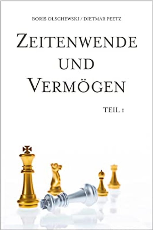 Zeitenwende und Vermögen. Chancen · Entscheidungen · Lebensqualität. Teil 1: Beständig ist allein der Wandel