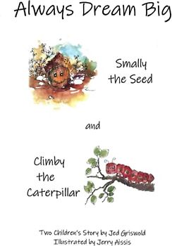 Always Dream Big: Two Children's Stories