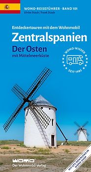 Entdeckertouren mit dem Wohnmobil Zentralspanien Der Osten