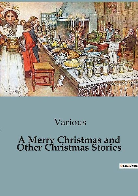 A Merry Christmas and Other Christmas Stories