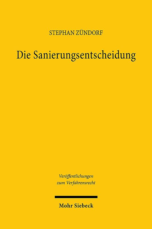 Die Sanierungsentscheidung