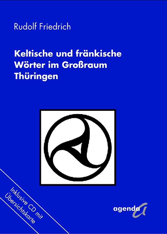 Keltische und fränkische Wörter im Großraum Thüringen