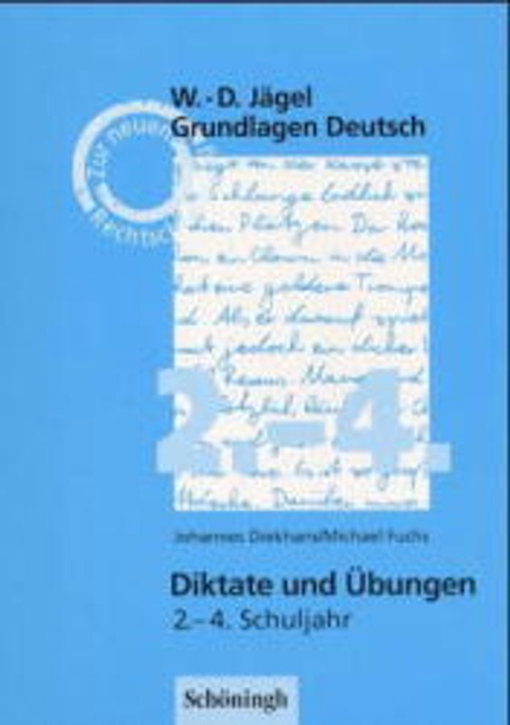 Grundlagen Deutsch / Diktate und Übungen für das 2.-4. Schuljahr